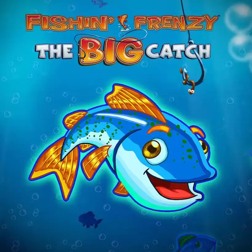 Fishin' Frenzy The Big Catch